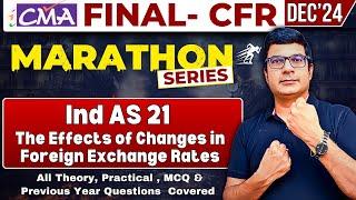 IND AS 21 Revision CMA final l One shot Revision | CMA final CFR marathon By CA/CMA Santosh Kumar