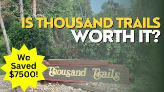 Is Thousand Trails Worth It in 2024? Our Real Savings with a Thousand Trails Elite Membership