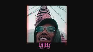 EASI 12 - LATELY