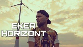 EKER ~ Horizont | prod. by Rjackz & Masta [OFFICIAL VIDEO]