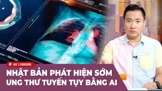 Cà Phê Sáng Cuối Tuần P1 (09-29-24) Nhật Bản phát hiện sớm ung thư tuyến tụy bằng AI