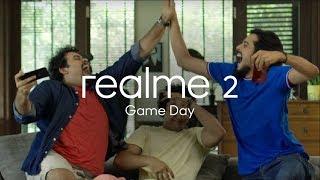 Cut the Drama with Realme 2 - Game Day