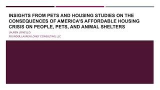 Maddie’s Insights: Insights & Implications from Housing-Related Animal Shelter Intake Data - webcast