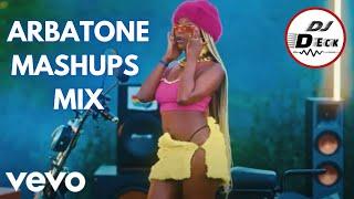  BEST ARBATONE MASHUPS MIX VOL2|DJ DECK|FT TIPSY GEE| GONGEWA | CHEZA DOBA| WAKADINALI|#trending