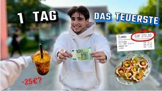 1 TAG NUR DAS TEUERSTE ESSEN hilfe