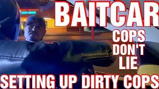 BAITCAR CATCHES A GANG OF DIRTY COPS #baitcar #law #lies