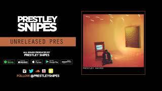 Prestley Snipes - LIKE THE POLICE