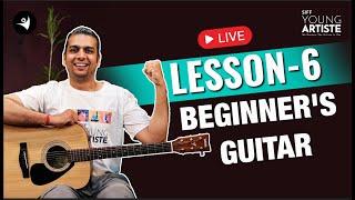 Lesson 6 | Guitar for beginners | Easy guitar lessons for beginners | SIFF Young Artiste