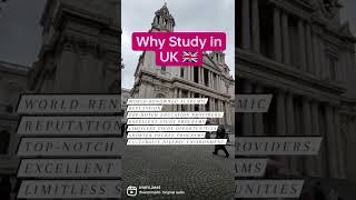 Why study in UK?  #studyinuk #UK