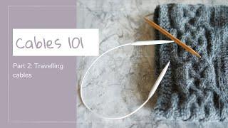 Learn to knit cables! Part 2: Knit over purl cables