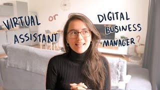 virtual assistant vs. digital business manager - what's the difference?