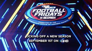 Football Fridays in Georgia is BACK on GPB-TV starting September 1st!