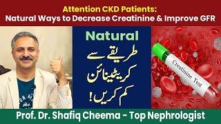 Top 3 Natural Ways to Decrease Creatinine & Improve GFR | Improve Kidney Function #egfr #creatinine