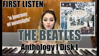 REACTING TO THE BEATLES' ANTHOLOGY I | First Listen to Disk I *reminiscing a past life*