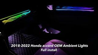 2018-2022 honda accord oem interior ambient lighting kit installation