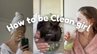 How to be the "Clean Girl" in 2024? 