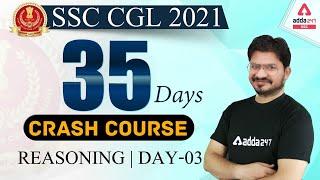 SSC CGL 2021 | Reasoning #3 | 35 Days Crash Course To Crack SSC CGL Exam