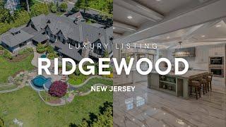 Ridgewood NJ's Most Luxurious Home For Sale