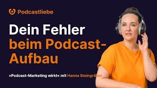 Wie dein Podcast-Aufbau zum Erfolg wird | 158