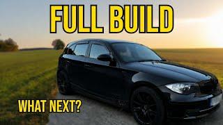 FULL BUILD | BMW 1 SERIES (UP TO NOW)