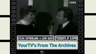 YourTV's From The Archives: Sylvia Sutherland, Looking Back