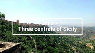 Central Sicily | Enna - Three centrals of Sicily; Religious, Geographical & Astronomical