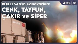 ROKETSAN'ın Yeni "Canavarları": CENK, TAYFUN, ÇAKIR ve SİPER  | Ağ Merkezli Sohbetler 51