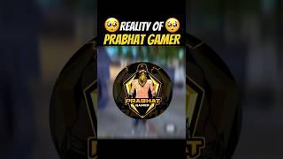 REALITY OF PRABHAT GAMER-!!prabhatgamer#exposed @PrabhatGamer004