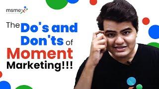 Truth of Moment Marketing Revealed | Best Moment Marketing Examples India |What is Moment Marketing