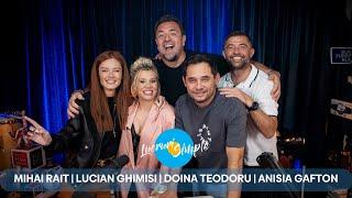 PODCAST LUCRURI SIMPLE | S.5 EP.5 | MIHAI RAIT | LUCIAN GHIMISI | DOINA TEODORU | ANISIA GAFTON | P2