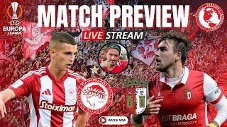 Olympiacos vs Braga PREVIEW Live Stream | Europa League Matchday 2