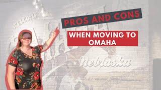 Omaha Nebraska - Pros and Cons