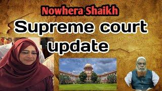 Supreme court update | Heera group scam  | Nowhera Shaikh Payments