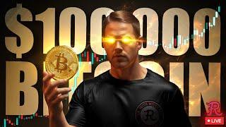 BITCOIN LIVE : $100,000 STREAM?