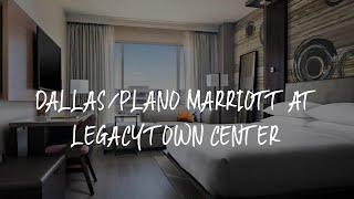 Dallas/Plano Marriott at Legacy Town Center Review - Plano , United States of America