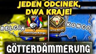 OSTATECZNY TEST MOJEJ PSYCHY NA NOWYM DLC, CZYLI BELGIA I KONGO! (Hearts of Iron IV Götterdämmerung)