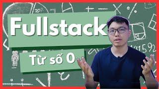 [FULL] Chia Sẻ Lộ Trình FullStack Từ Số 0 Của Sinh Viên Back Khoa | Đúng Ngành Có Gì Khác ?