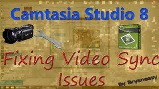 Tutorial - How to fix Video Audio Sync Problems in Camtasia Studio 8