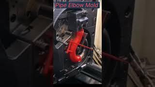 Pipe Elbow Mold Testing|Injection Molding Machine