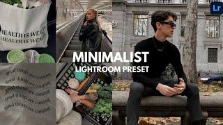 Minimalist Preset | Lightroom Tutorial | Free DNG