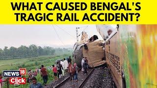 Bengal Train Accident | Horrific Train Accident Shakes West Bengal, | Kanchanjunga Express | N18V