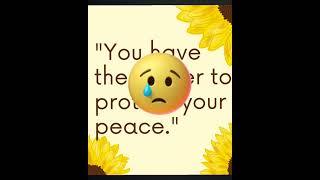 Protect your Peace!! 