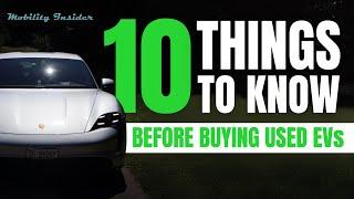 Buying a used EV in 2025? Here's what to keep in mind!