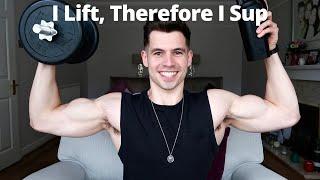 I Lift, Therefore I Sup