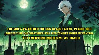 I Awakened the SSS Talent, Able to Turn the Creatures I Kill into Zombies Under My Control!