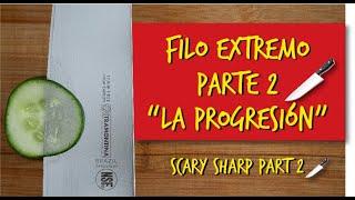 Afilado de cuchillo  a filo extremo 2: La progresión  Scary sharp