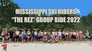 Mississippi Ski Riders "The Rez Group Ride" July 2022