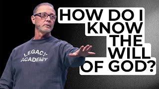 How Do I Know The Will of God? | Pastor Steve Smothermon