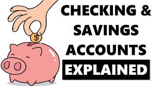 Checking & Savings Accounts Explained in 3 Minutes