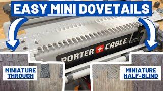 Mini Dovetails // Beautiful Miniature Dovetails (Half-blind & Through) w/ Porter Cable Dovetail Jig